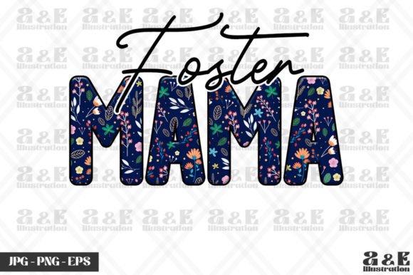 Floral Foster Mama Mothers Day